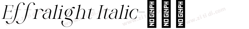 Effralight Italic字体转换 Effralight Italic字体转换